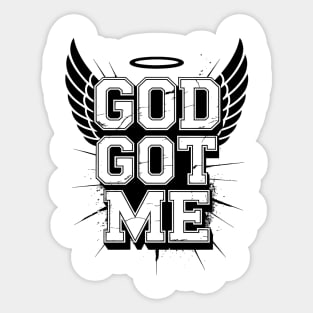 God Got Me Sticker